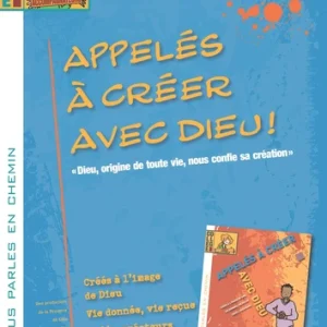 TU NOUS PARLES EN CHEMIN - COLLÈGE - APPELÉS À CRÉER AVEC DIEU - ANIMATEUR