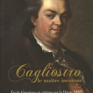 CAGLIOSTRO, LE MAÎTRE INCONNU
