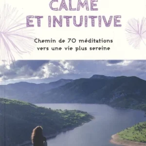 CALME ET INTUITIVE