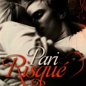 PARI RISQUÉ