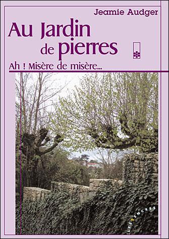 AU JARDIN DE PIERRES, AH MISERE T.1