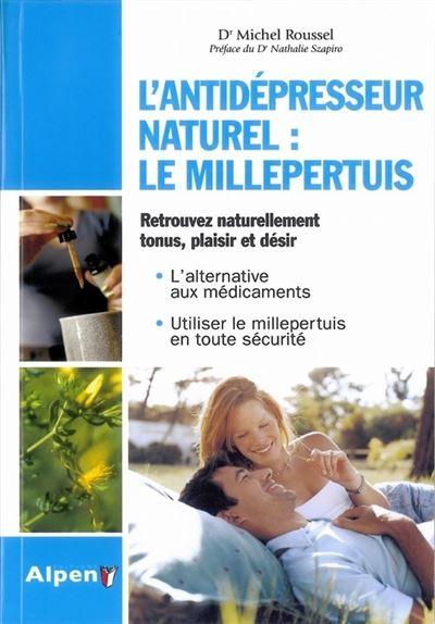 ANTIDEPRESSEUR NATUREL LE MILLEPERTUIS