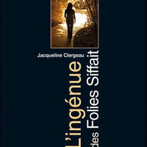 L'INGENUE DES FOLIES SIFFAIT