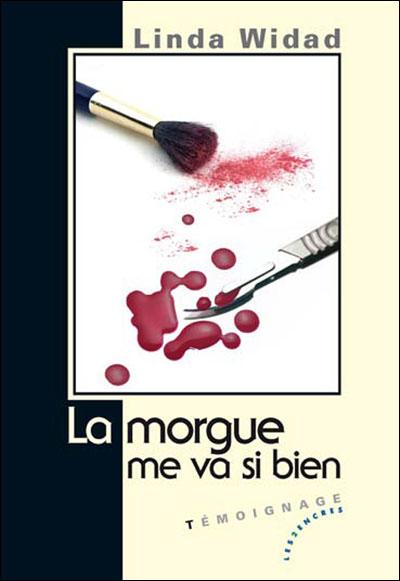 LA MORGUE ME VA SI BIEN