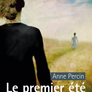 Le premier été