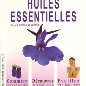BIENFAITS DES HUILES ESSENTIELLES