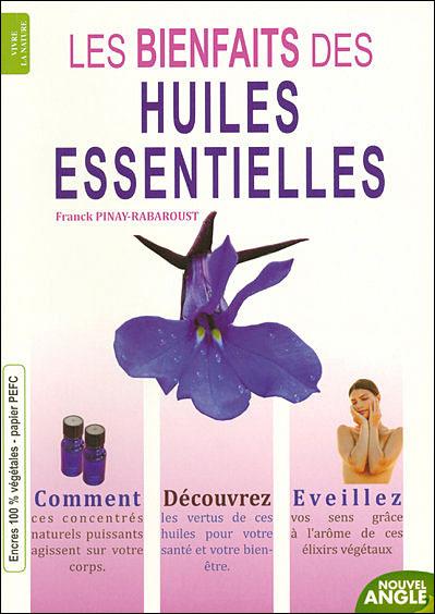 BIENFAITS DES HUILES ESSENTIELLES