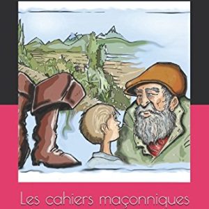 Les cahiers maçonniques Les lieues et les siècles : Les rites sont-ils universels ?