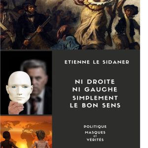 Ni droite ni gauche Simplement le bon sens