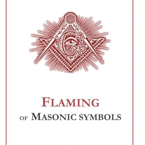 FLAMING OF MASONIC SYMBOLS