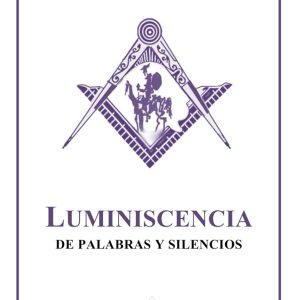 LUMINISCENCIA DE PALABRAS Y SILENCIO
