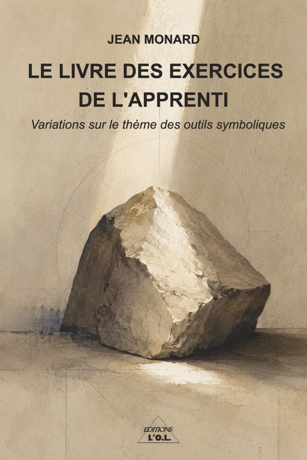 Le livre des exercices de l’Apprenti – Variations sur le thème des outils symboliques
